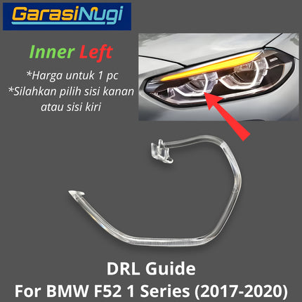 DRL Guide Tube For BMW F52 Angel Eyes LED Light Lampu Senja 118 2017-2020