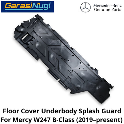 Floor Deck Mercy W247 Cover Underbody Penutup Lantai Bawah Mobil Mercedes B200
