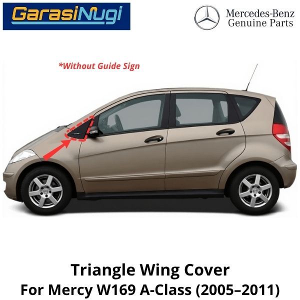 Triangle Trim External Mercy W169 Front Door Cover Penutup Pintu Luar Depan A150