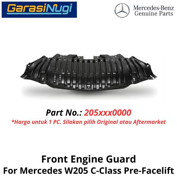 Engine Guard Mercy W205 Pre-FL Front Bumper Penutup Mesin Depan Mercedes C200
