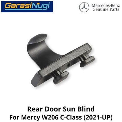 Rear Door Sun Blind Mercy W206 W213 FL Bracket Sunshade Klip Pengait Tirai Matahari Mercy C200
