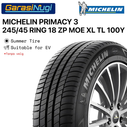 Michelin Primacy 3 245/45 100Y R18 ZP MOE XL TL Summer Tire Ban Depan Belakang