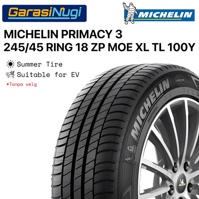 Michelin Primacy 3 245/45 100Y R18 ZP MOE XL TL Summer Tire Ban Depan Belakang