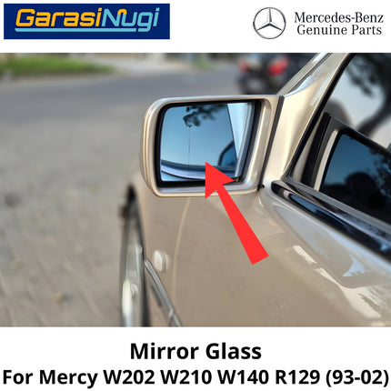 Mirror Glass Mercy W202 W210 W140 R129 Cermin Kaca Spion Depan 2028100721 Mercedes C200 E200 S280 SL