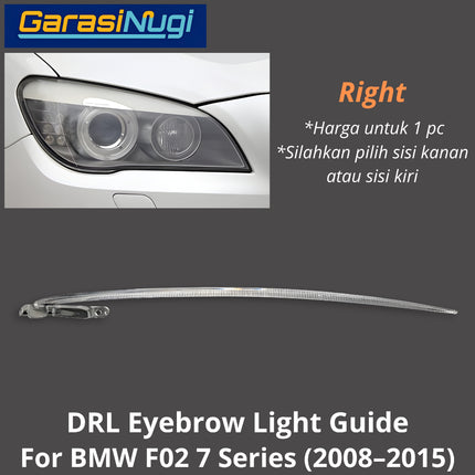 DRL Guide Eyebrow For BMW F02 LED Light Lampu Alis Sein 730 740