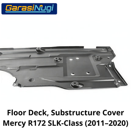 Floor Deck Mercedes R172 Cover Lantai A1726840418 & A1726190038 SLK300 AMG