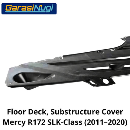 Floor Deck Mercedes R172 Cover Lantai A1726840418 & A1726190038 SLK300 AMG