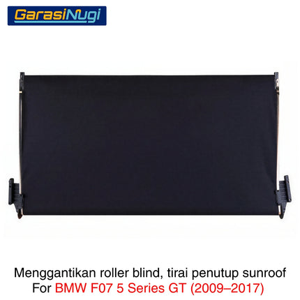 Roller Blind For BMW F07 GT Sunroof Curtain Assembly Tirai Penutup 2009 - 2017 535