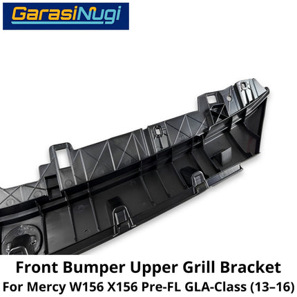 Basic Carrier Mercy W156 X156 Pre-Facelift Bracket Front Bumper Mounting Depan Grille GLA 13-16