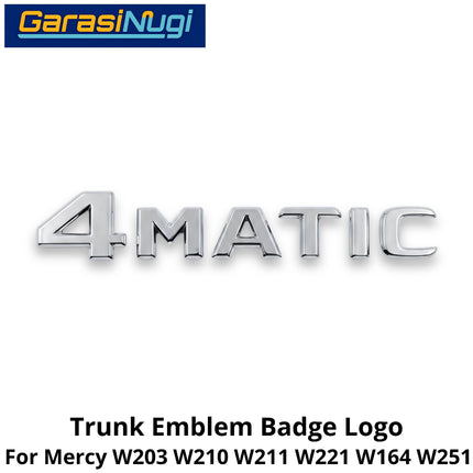 Rear Trunk Lid Mercy W203 W210 W221 W164 W251 4MATIC Emblem Logo Bagasi Belakang Mercedes C200 E200 ML GL