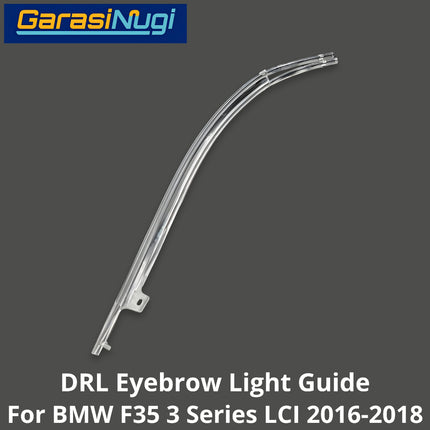 DRL Guide Eyebrow For BMW F30 F35 LCI LED Light Lampu Alis Sein 320