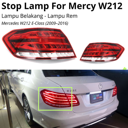 Stop Lamp Mercedes W212 Lampu Rem Belakang Rear Brake Light E350 E63