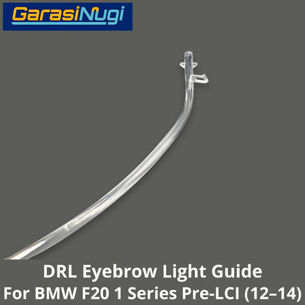 DRL Guide Eyebrow For BMW F20 Pre-LCI LED Light Lampu Alis Sein 118 120