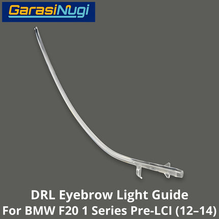 DRL Guide Eyebrow For BMW F20 Pre-LCI LED Light Lampu Alis Sein 118 120