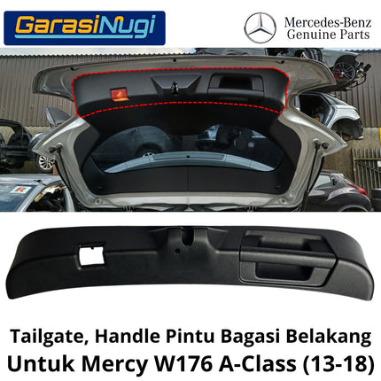 Tail Gate For Mercy W176 Trim Handle Pintu Bagasi Belakang Rear Door A200 A250
