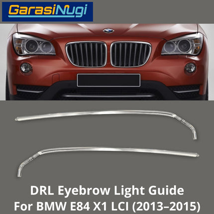 DRL Guide Eyebrow For BMW E84 LCI LED Light Lampu Alis Sein X1