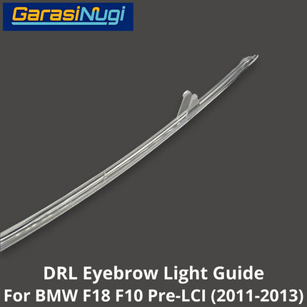 DRL Guide Eyebrow For BMW F10 F18 Pre-LCI LED Light Lampu Alis Sein 520 535 2011-2013