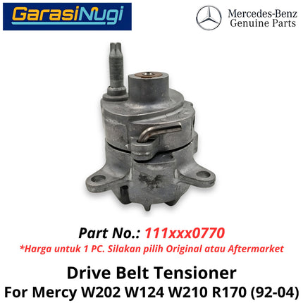 Drive Belt Tensioner Mercy W202 W124 W210 R170 Katrol Pengencang Sabuk Pulley C180 E230 SLK