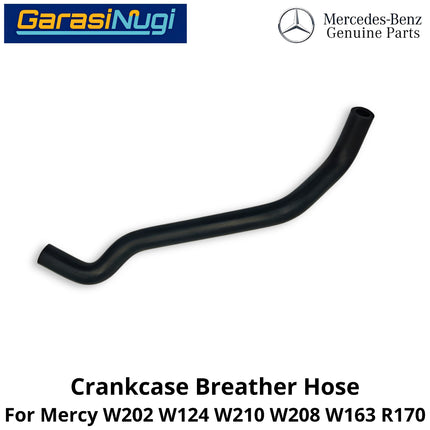 Crankcase Breather Mercy W202 W124 W210 W163 R170 Hose Selang Ventilasi Bak Engkol Mercedes C200 E230 SLK