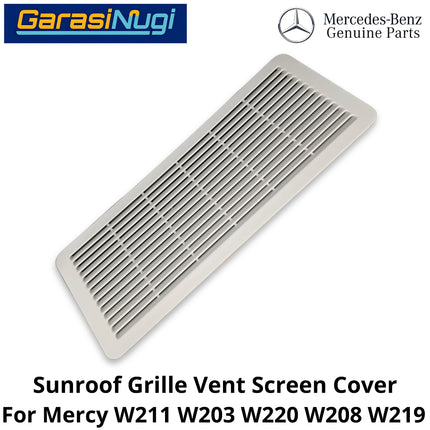 Sunroof Grille Mercy W211 W203 W220 W140 Vent Screen Cover Penutup Kisi Ventilasi Atap E200 C200 CLK
