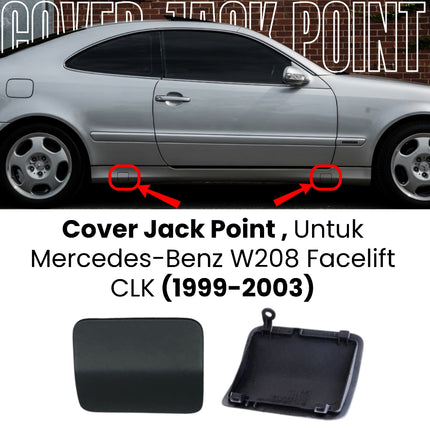 Mercedes W208 Facelift Side Jack Point Dongkrak Cover Tutup Samping Mercy CLK