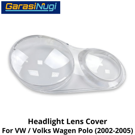 Mika Headlight VW Polo Lens Kaca Cover Lampu Depan Volks Wegan 2002-2005