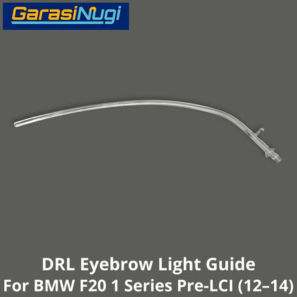 DRL Guide Eyebrow For BMW F20 Pre-LCI LED Light Lampu Alis Sein 118 120