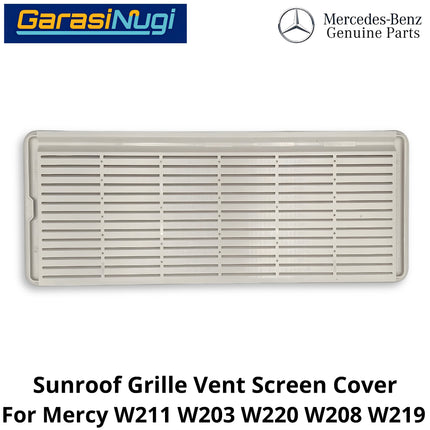 Sunroof Grille Mercy W211 W203 W220 W140 Vent Screen Cover Penutup Kisi Ventilasi Atap E200 C200 CLK