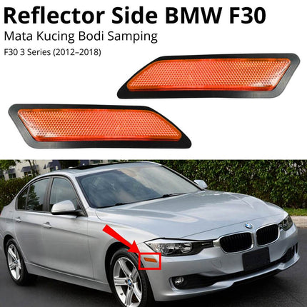 Reflector BMW F30 Mata Kucing Side Trim Samping Front Bumper 320 325