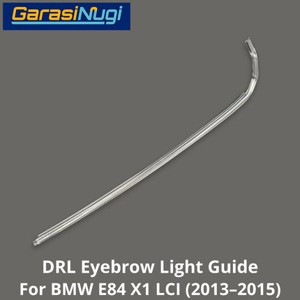DRL Guide Eyebrow For BMW E84 LCI LED Light Lampu Alis Sein X1