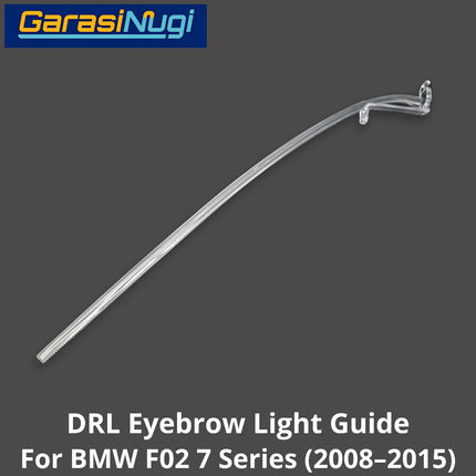DRL Guide Eyebrow For BMW F02 LED Light Lampu Alis Sein 730 740