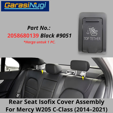 Car Seat ISOFIX Mercy W205 Switch Cover Assembly Penutup Saklar Kursi Anak Belakang Atas Mercedes C200 C300