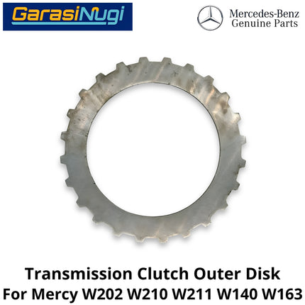 Transmission Clutch Mercy W202 W210 W211 W140 Outer Disk Piringan Cakram Luar Transmisi C200 E230 S280