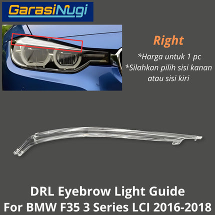 DRL Guide Eyebrow For BMW F30 F35 LCI LED Light Lampu Alis Sein 320