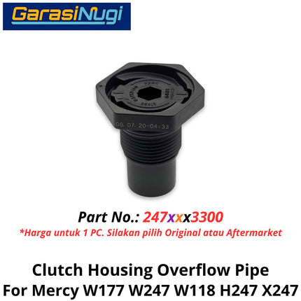 Clutch Housing Mercy W177 W247 W118 Overflow Pipe Pipa Luapan Rumah Kopling Mercedes A200 B200 CLA
