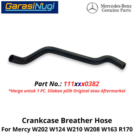 Crankcase Breather Mercy W202 W124 W210 W163 R170 Hose Selang Ventilasi Bak Engkol Mercedes C200 E230 SLK