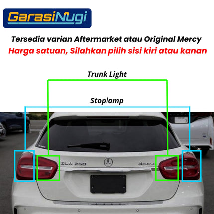Stop Lamp Mercy W156 Lampu Rem Belakang Rear Brake Light GLA200 GLA45 AMG