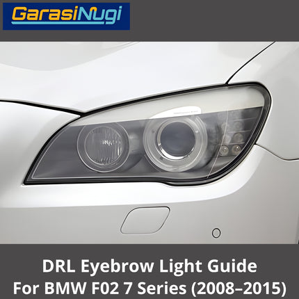 DRL Guide Eyebrow For BMW F02 LED Light Lampu Alis Sein 730 740
