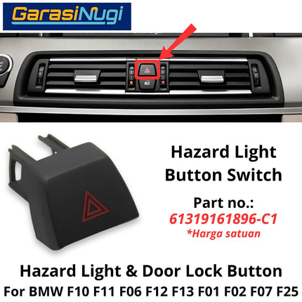 Hazard Light For BMW F10 F06 F12 F01 F07 F25 Door Lock Button Switch Saklar Lampu Darurat 520 640 730 X3