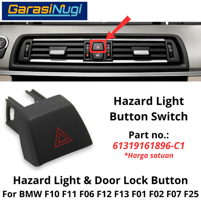 Hazard Light For BMW F10 F06 F12 F01 F07 F25 Door Lock Button Switch Saklar Lampu Darurat 520 640 730 X3
