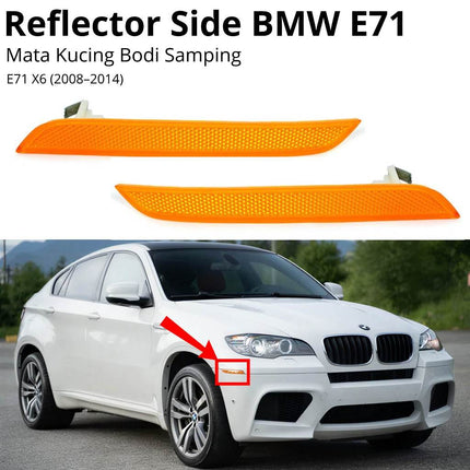 Reflector BMW E71 E72 Mata Kucing Side Trim Samping Front Bumper X6